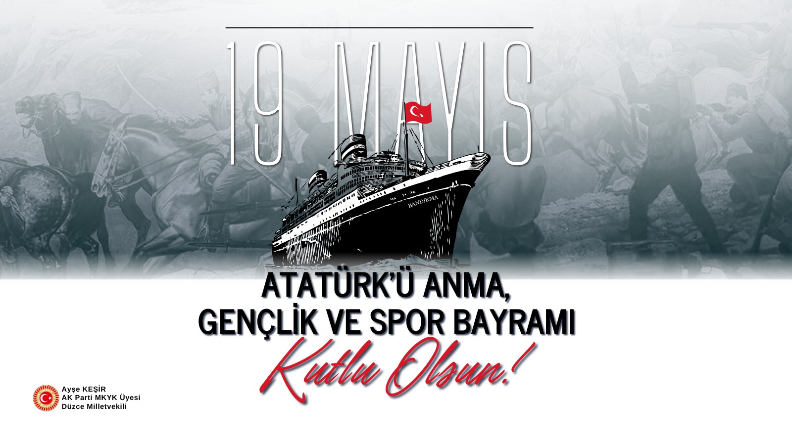 19 MAYIS ATATÜRK'Ü ANMA, GENÇLİK VE SPOR BAYRAMI