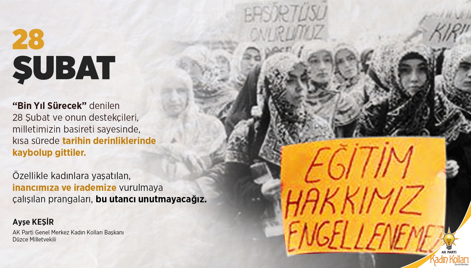 28 ŞUBAT'I UNUTMAYACAĞIZ