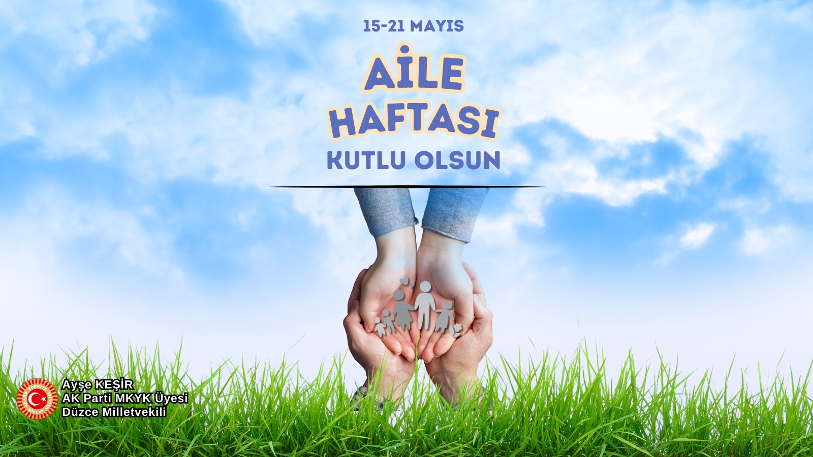 AİLE HAFTASI KUTLU OLSUN
